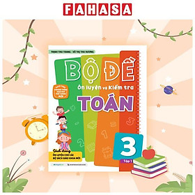 Sách - Bộ Đề Ôn Luyện Và Kiểm Tra Toán Lớp 3 - Tập 1