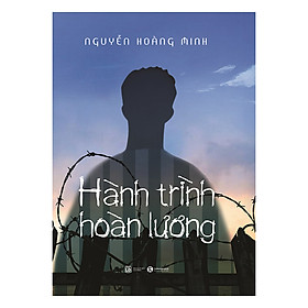 Nơi bán Hành Trình Hoàn Lương - Giá Từ -1đ