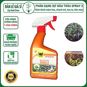 Mua Chai xịt 500ml - Phân bón lá ĐẦU TRÂU SPRAY 2 kích mầm hoa  nhanh trổ  hoa to  bên màu - Cây Xanh Store