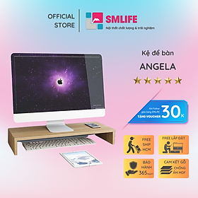 Kệ để màn hình SMLIFE Angela