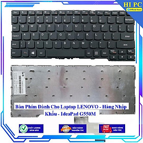 Bàn Phím Dành Cho Laptop LENOVO - IdeaPad G550M - Hàng Nhập Khẩu