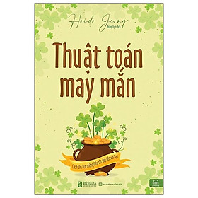 Hình ảnh Thuật Toán May Mắn: Cách Thu Hút Những Điều Tốt Đẹp Đến Với Bạn