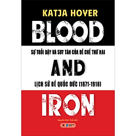 Sách Sự Trỗi Dậy Và Suy Tàn Của Đế Chế Thứ 2 (Lịch Sử Đế Quốc Đức (1871-1918)
