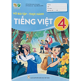 Sách - Vở bài tập - Thực hành Tiếng Việt lớp 4 tập 1+2 (Kết nối tri thức với cuộc sống)