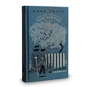 Sách Những Cuộc Phiêu Lưu Của Tom Sawyer - Bìa vải (Đông A) - dong a