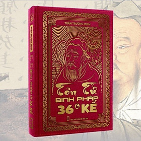 Sách - Tôn Tử Binh Pháp Và 36 Kế (Bìa Da) - KV
