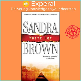 Sách - White Hot by Sandra Brown (US edition, paperback)