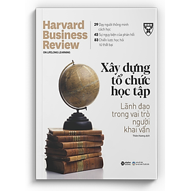 HBR On Point - Xây Dựng Tổ Chức Học Tập