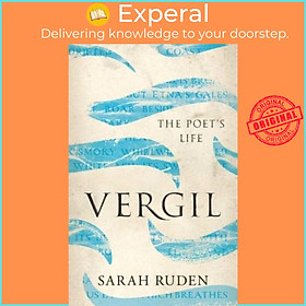 Sách - Vergil - The Poet's Life by Sarah Ruden (UK edition, hardcover)