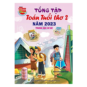 Hình ảnh Sách - Tổng tập toán tuổi thơ 2 - Năm 2023 ( trung học )