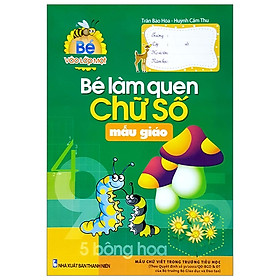 Bé Vào Lớp 1 - Bé Làm Quen Chữ Số Mẫu Giáo