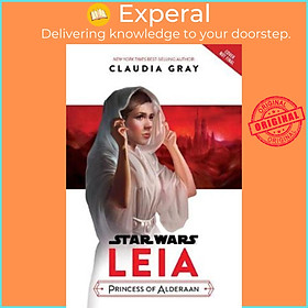 Sách - Star Wars Leia, Princess Of Alderaan by Claudia Gray (US edition, paperback)