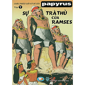 Hình ảnh Cuộc Phiêu Lưu Kỳ Bí Của Papyrus - Tập 7 : Sự Trả Thù Của Ramses