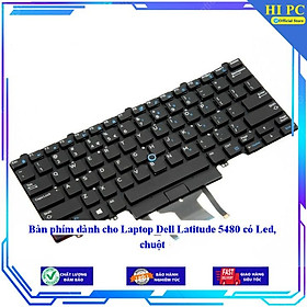 Bàn phím dành cho Laptop Dell Latitude 5480 có Led, chuột - Hàng Nhập Khẩu mới 100%