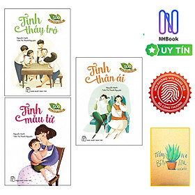Combo 500 câu chuyện đạo đức : tình thân ái ,tình thầy trò, tình mẫu tử