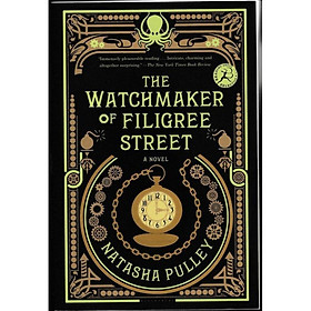 The Watchmaker of Filigree Street: The International Bestseller