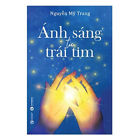 Sách - Ánh sáng từ trái tim