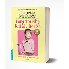 Lòng Tôi Nhẹ Khi Mẹ Rời Xa