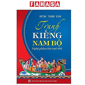 Tranh Kiếng Nam Bộ - Nghệ Phẩm Của Mọi Nhà