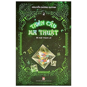 Thiên Cầu Ma Thuật - Tập 2- Bí Mật Thành Cổ - NXB Phụ Nữ - Ma Nữ Sha Sha