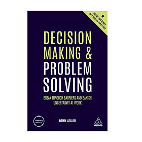 [Download Sách] Decision Making And Problem Solving - Kp