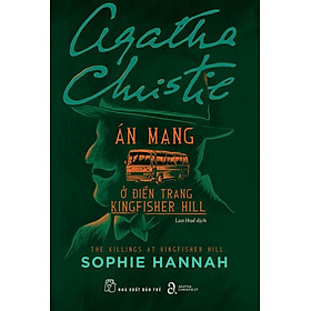 Án Mạng Ở Điền Trang Kingfisher Hill (Agatha Christie) - NXB Trẻ