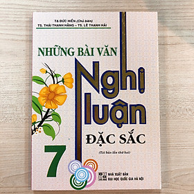 [Download Sách] Những Bài Văn Nghị Luận Đặc Sắc 7