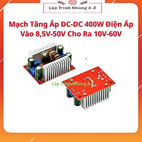 Mua  Lập Trình Nhúng A-Z  G38  Mạch Tăng Áp DC-DC 400W Điện Áp Vào 8 5V-50V Cho Ra 10V-60V