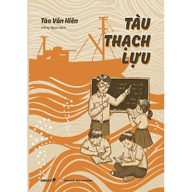 Tàu thạch lựu - Tào Văn Hiên (VH thiếu nhi TQ)