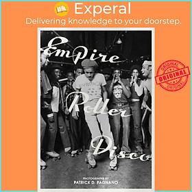 Sách - Empire Roller Disco by Patrick Pagnano (US edition, hardcover)
