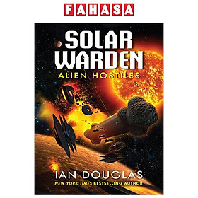 Sách ngoại văn: Alien Hostiles (Solar Warden, Book 2) - HarperCollins Publishers