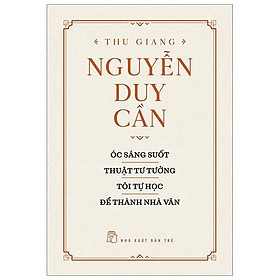 Óc Sáng Suốt - Thuật Tư Tưởng - Tôi Tự Học Để Trở Thành Nhà Văn