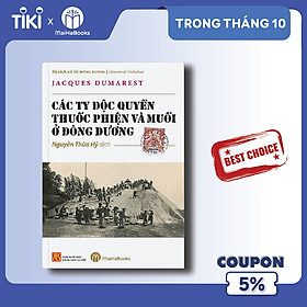 Sách Các Ty Độc Quyền Thuốc Phiện Và Muối Ở Đông Dương