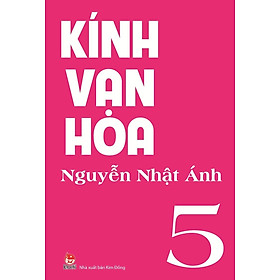 Sách Kính Vạn Hoa - Bộ 9 Tập