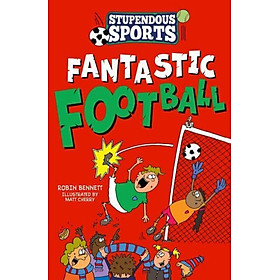 Truyện đọc thiếu nhi tiếng Anh: Fantastic Football