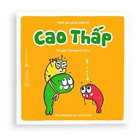 [Download Sách] Ehon Cao thấp - Phép so sánh diệu kì dành cho bé từ 0 tuổi