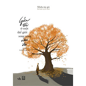 Gửi tôi ở một thế giới song song nào đó - carobooks