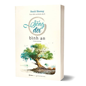 Sống Đời Bình An (Tái Bản 2023)