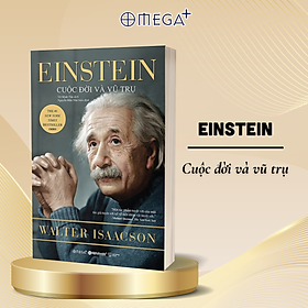 Einstein – Cuộc Đời Và Vũ Trụ (Tái Bản 2018)