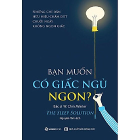 Bạn muốn có giấc ngủ ngon? - Bản Quyền