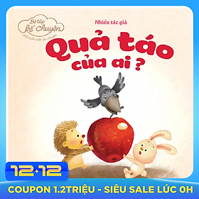 Bé Tập Kể Chuyện - Quả Táo Của Ai
