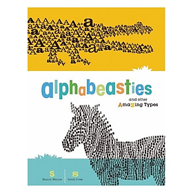 Alphabeasties & Other Amazing Types