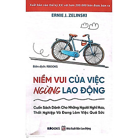 Sách – Niềm Vui Của Việc Ngừng Lao Động