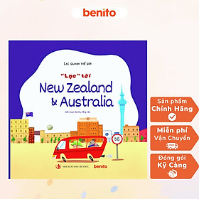 Benito - Sách thiếu nhi - Lạc quanh Thế giới - "Lạc" tới New Zealand & Australia