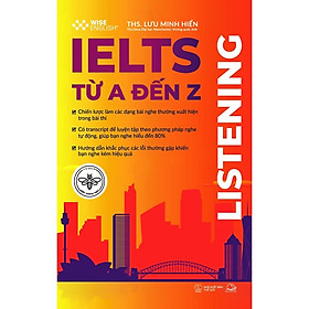 Sách  IELTS Từ A Đến Z  Listening – Skybooks – BẢN QUYỀN