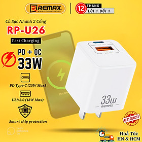 Củ sạc nhanh 33w Remax U26 thiết kế 2 cổng sạc nhanh PD 33w và QC4.0 30w sạc đầy 60% pin cho 14 Pro Max trong 30 phút - Hàng Chính Hãng Remax