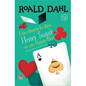 Sách Câu Chuyện Kì Diệu Về Henry Sugar Và Sáu Chuyện Khác
