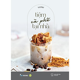 Sách Tiệm Cà Phê Tại Nhà - Bản Quyền