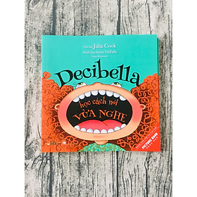 Picture Book Song Ngữ Anh Việt - Decibella Học Cách Nói Vừa Nghe