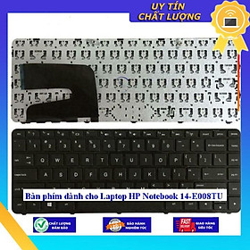 Bàn phím dùng cho Laptop HP Notebook 14-E008TU  - Hàng Nhập Khẩu New Seal